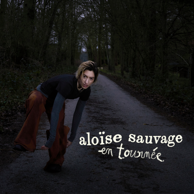 Alo&iuml;se Sauvage - En tourn&eacute;e